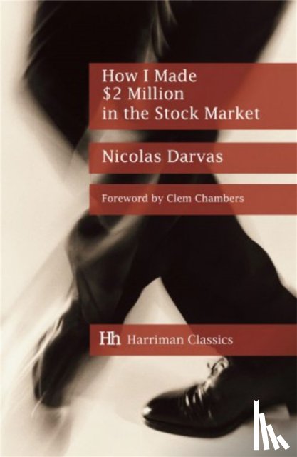 Darvas, Nicolas - How I Made $2 Million in the Stock Market