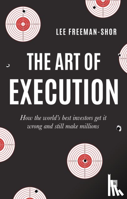 Freeman-Shor, Lee - The Art of Execution