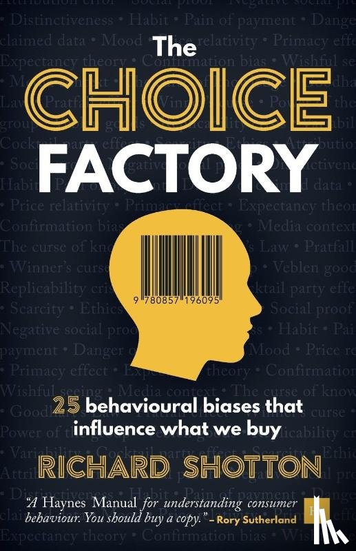 Shotton, Richard - The Choice Factory