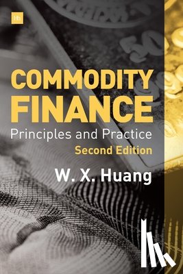 Huang, Weixin - Commodity Finance (Second Edition)