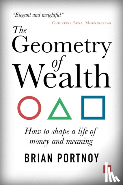 Portnoy, Brian - The Geometry of Wealth