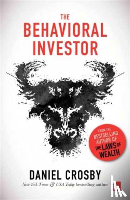 Crosby, Daniel - The Behavioral Investor