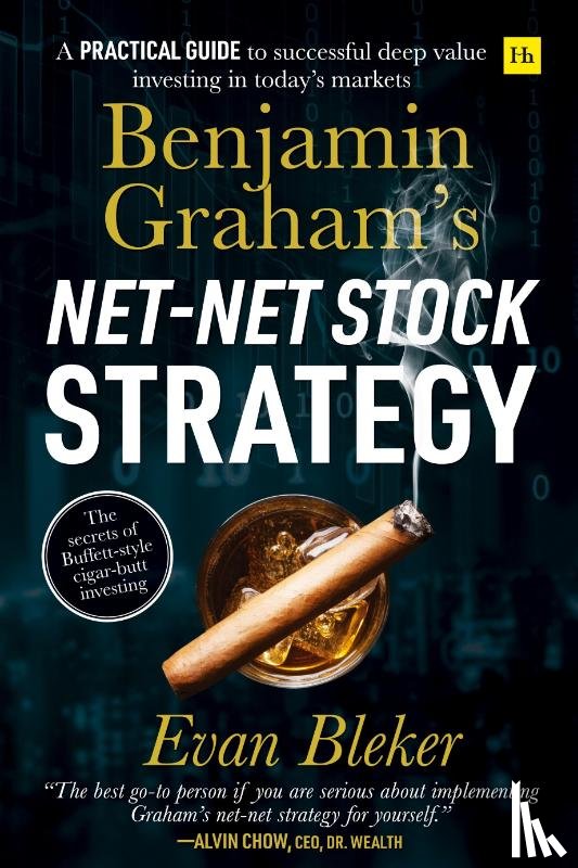 Bleker, Evan - Benjamin Graham's Net-Net Stock Strategy
