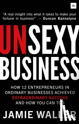 Waller, Jamie - Unsexy Business
