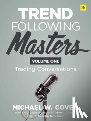 Covel, Michael - Trend Following Masters, Volume 1