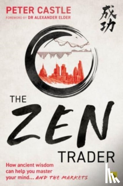 Castle, Peter - The Zen Trader