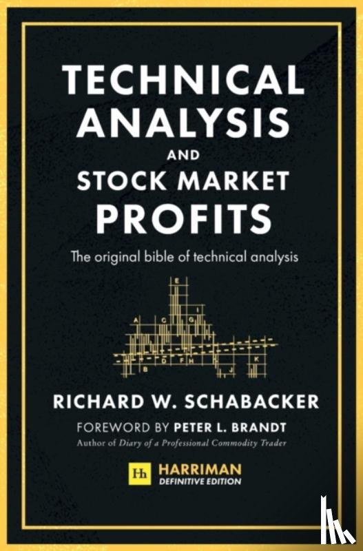 Schabacker, Richard - Technical Analysis and Stock Market Profits