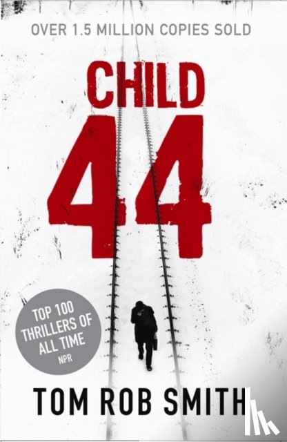 Smith, Tom Rob - Child 44