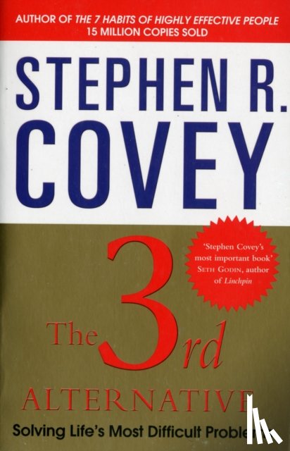 Stephen R. Covey - The 3rd Alternative