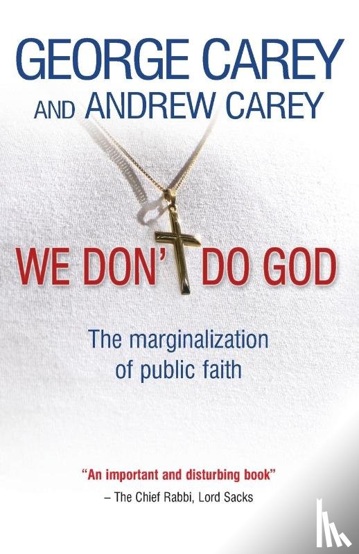 Carey, George, Carey, Andrew - We Don't Do God