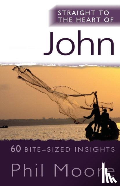 Moore, Phil - Straight to the Heart of John