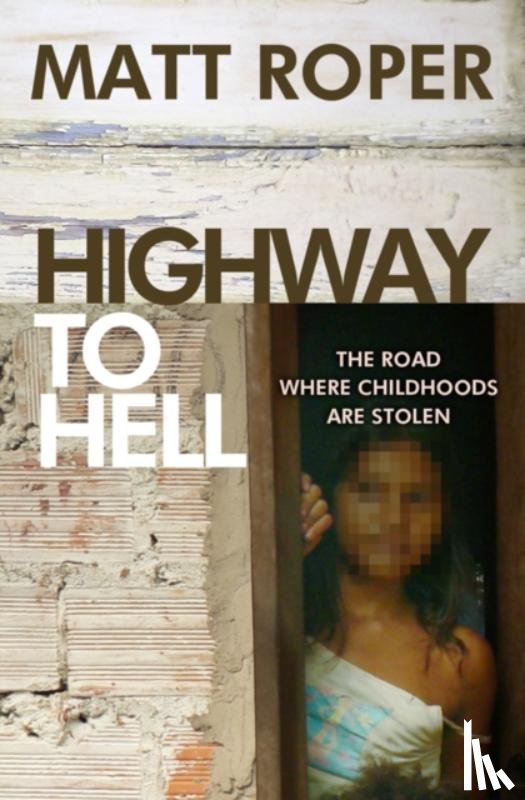 Roper, Matt - Highway to Hell