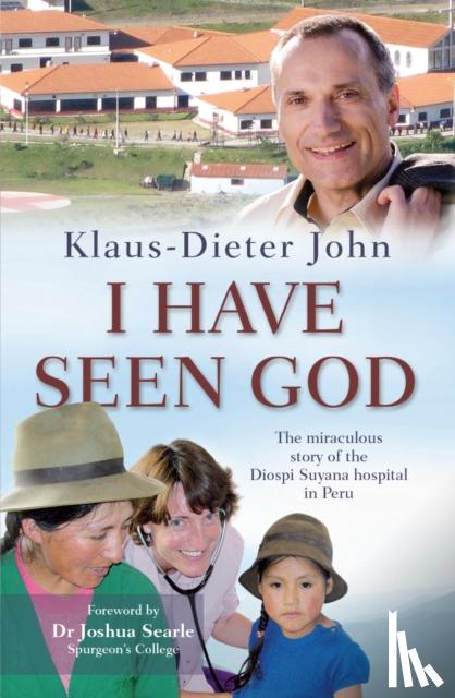 Klaus-Dieter, John - I Have Seen God