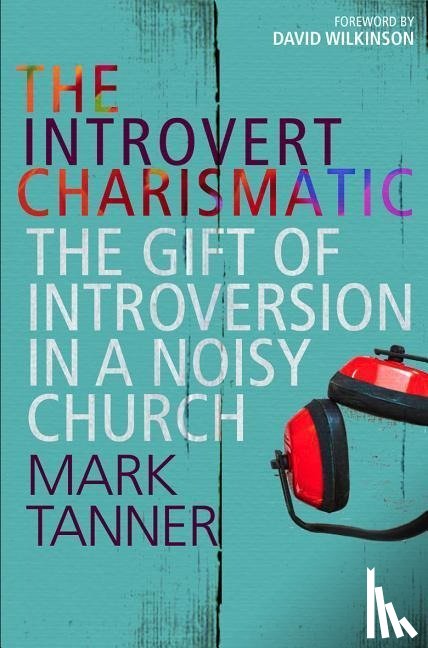 Tanner, Mark - The Introvert Charismatic