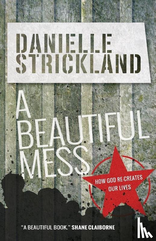 Strickland, Danielle - A Beautiful Mess