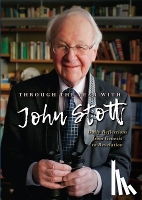 Stott, Reverend John - Through the Year With John Stott