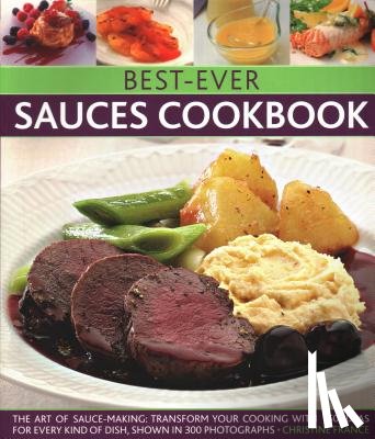 France, Christine - Best-Ever Sauces Cookbook
