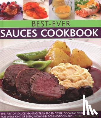 France, Christine - Best-Ever Sauces Cookbook