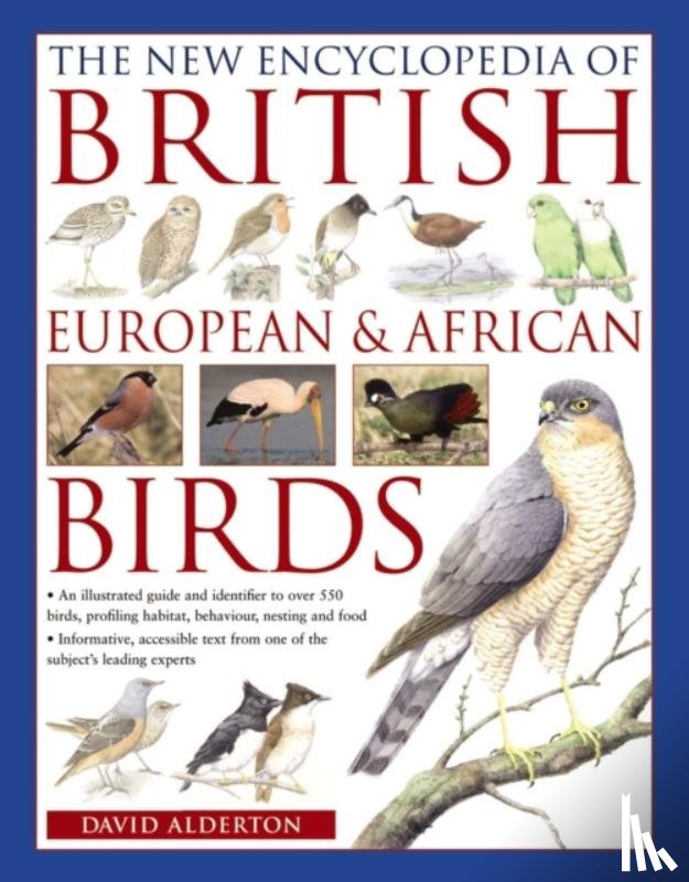 Alderton, David - The New Encyclopedia of British, European & African Birds