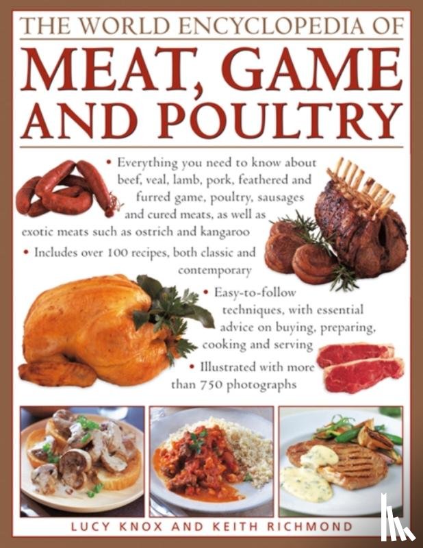 Knox, Lucy, Richmond, Keith - The World Encyclopedia of Meat, Game and Poultry