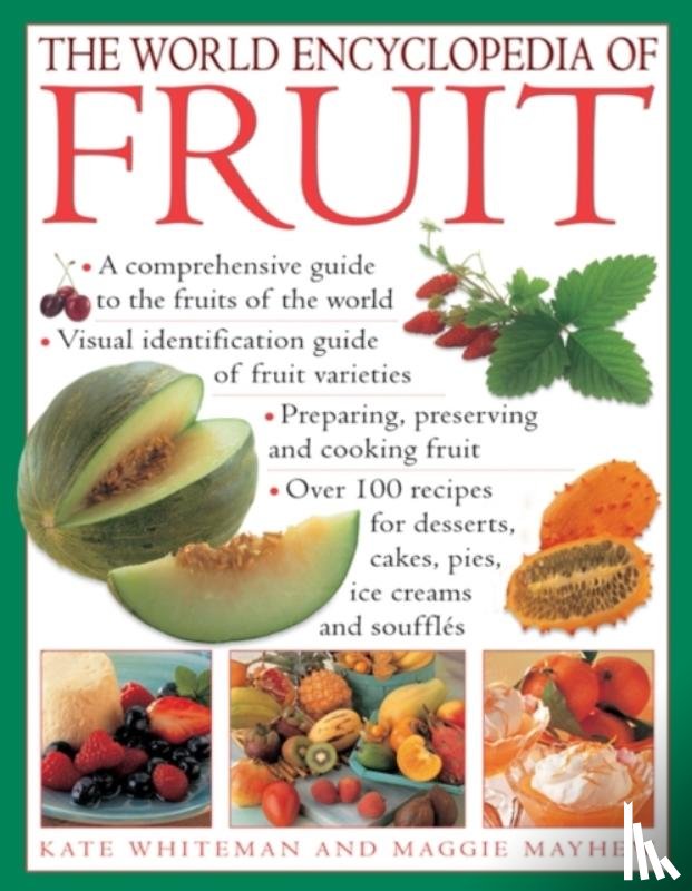 Whiteman, Kate - World Encyclopedia of Fruit