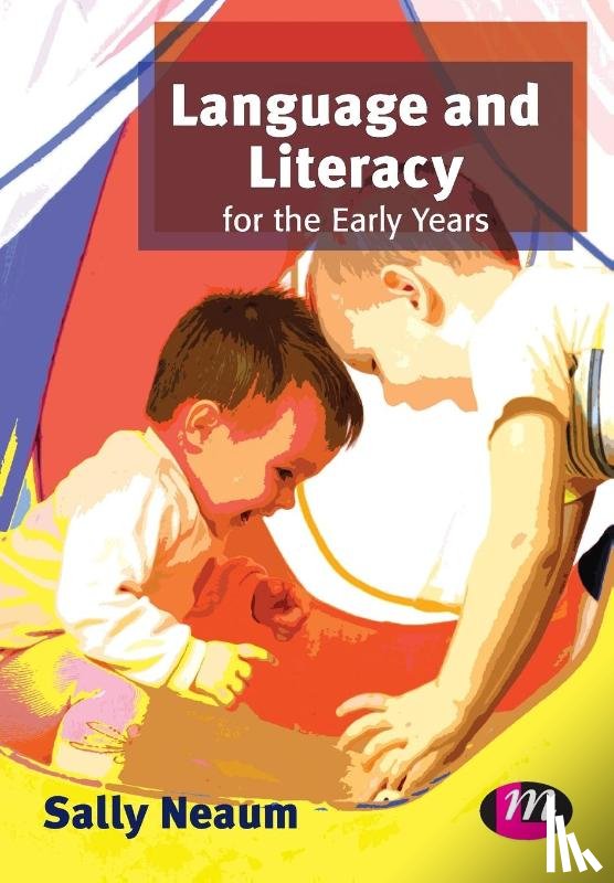 Neaum, Sally - Language and Literacy for the Early Years