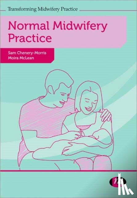 Sam Chenery-Morris, Moira McLean - Normal Midwifery Practice
