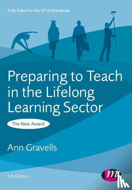 Ann Gravells - Preparing to Teach in the Lifelong Learning Sector