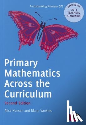 Hansen, Vaukins, Diane - Primary Mathematics Across the Curriculum