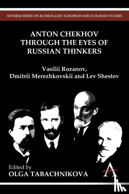  - Anton Chekhov Through the Eyes of Russian Thinkers