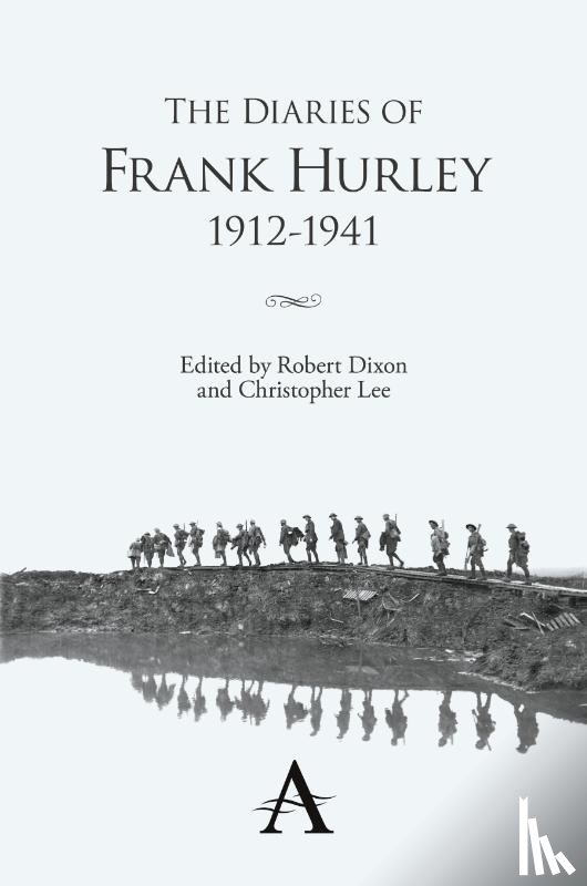  - The Diaries of Frank Hurley 1912-1941