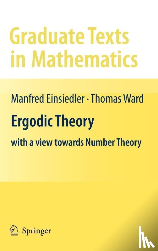 Manfred Einsiedler, Thomas Ward - Ergodic Theory