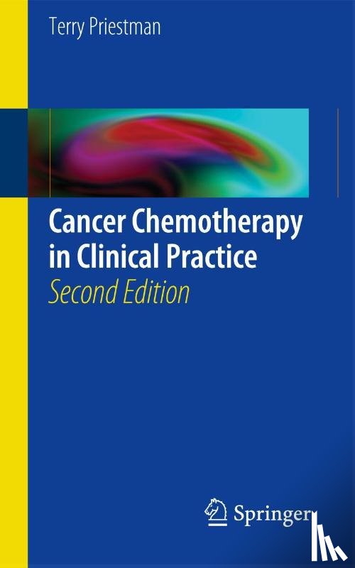 Priestman, Terrence - Cancer Chemotherapy in Clinical Practice