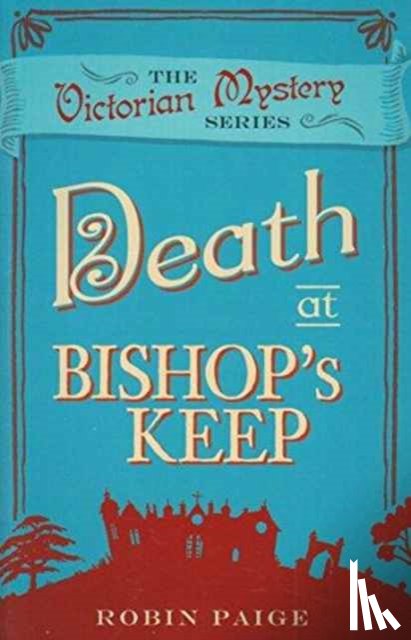 Paige, Robin - Death at Bishop's Keep