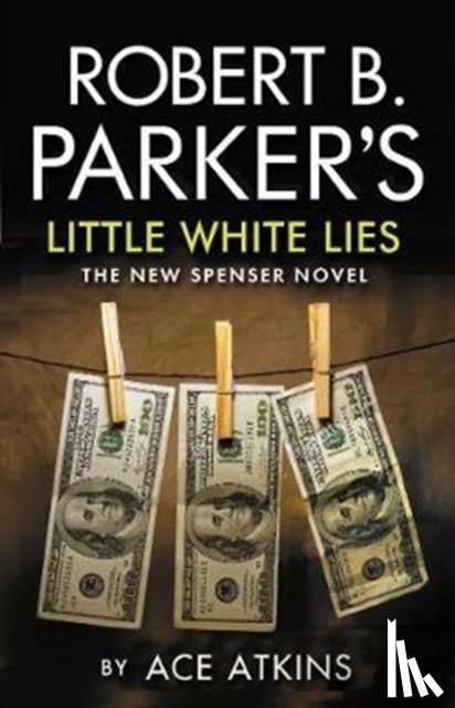 Atkins, Ace - Robert B. Parker's Little White Lies
