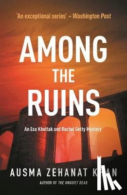 Khan, Ausma Zehanat - Among the Ruins