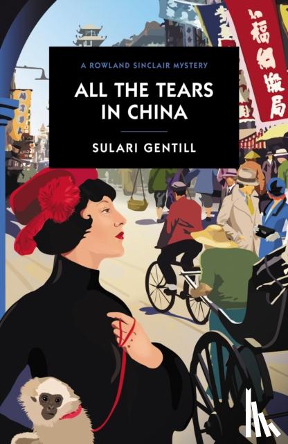 Gentill, Sulari - All the Tears in China