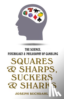 Buchdahl, Joseph - Squares and Sharps, Suckers and Sharks