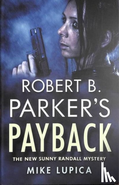 Lupica, Mike - Robert B. Parker's Payback