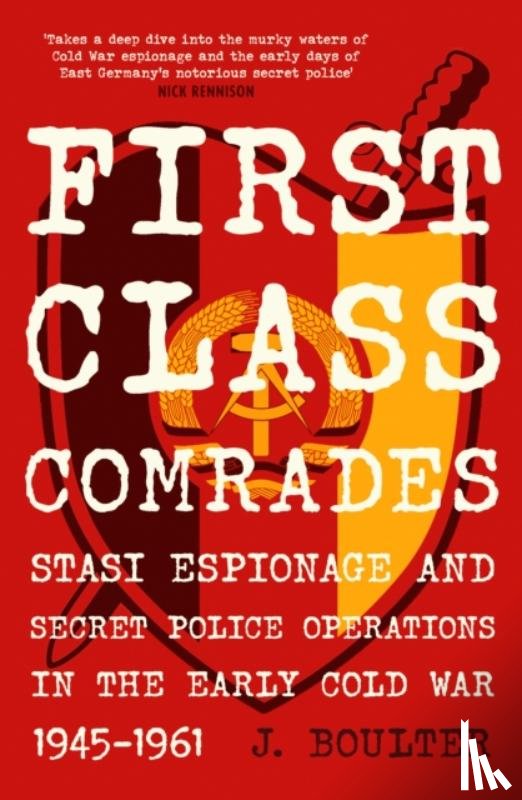 Boulter, J. - First Class Comrades