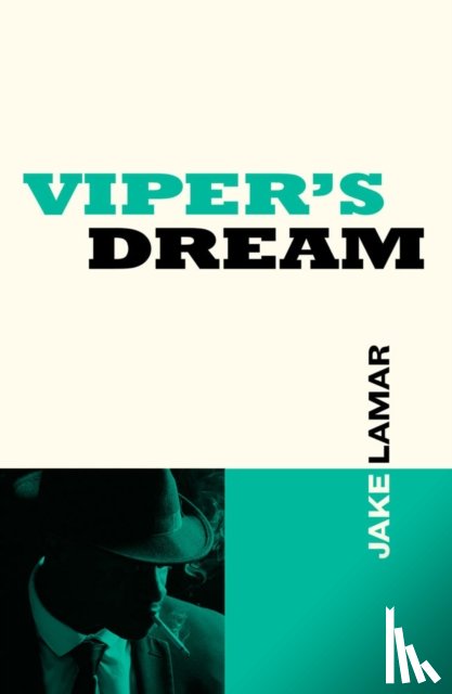 Lamar, Jake - Viper's Dream