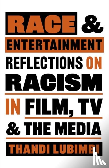 Lubimbi, Thandi - Race and Entertainment