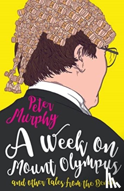 Murphy, Peter - A Week on Mount Olympus