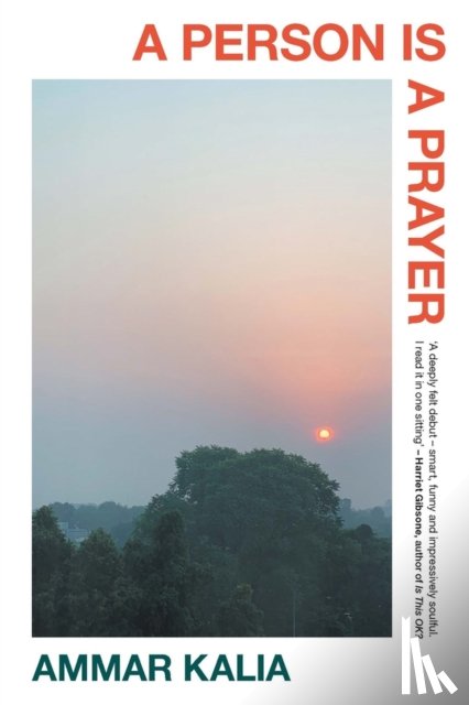 Kalia, Ammar - A Person is a Prayer