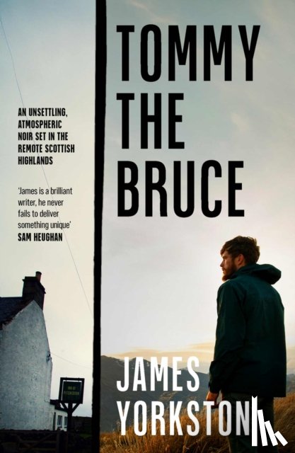 Yorkston, James - Tommy the Bruce