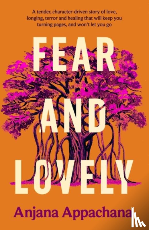 Appachana, Anjana - Fear and Lovely