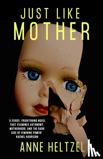 Heltzel, Anne - Just Like Mother