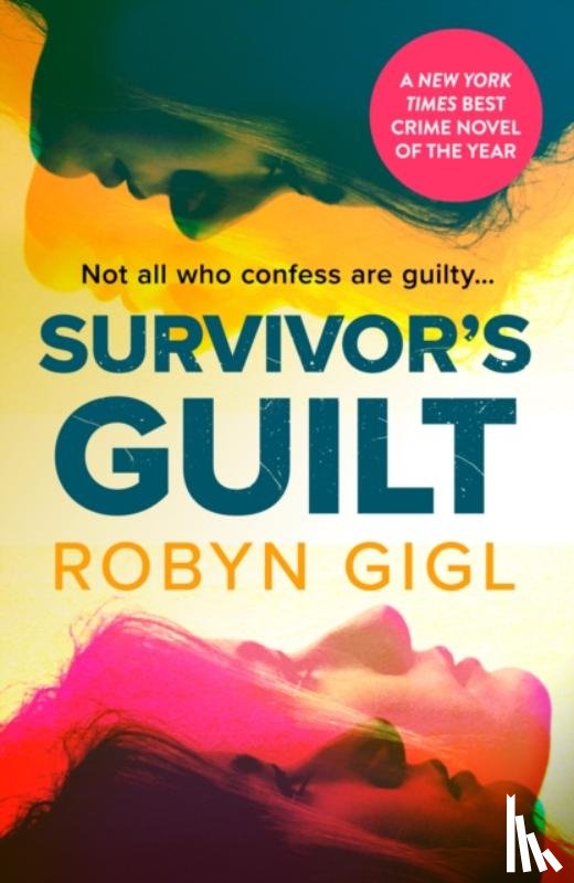 Gigl, Robyn - Survivor's Guilt