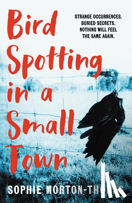 Morton-Thomas, Sophie - Bird Spotting in a Small Town