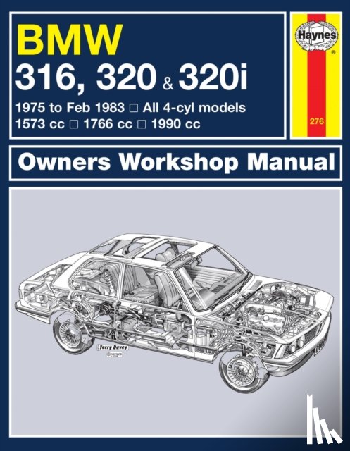 Haynes Publishing - BMW 316, 320 & 320i (4-cyl)(75 - Feb 83) Haynes Repair Manual